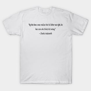 Funny quotes from known people T-Shirt